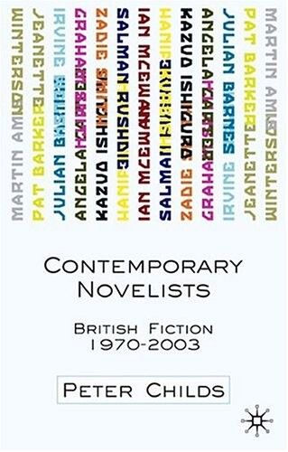 Contemporary Novelists: British Fiction, 1970-2003
