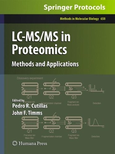 LC-MS/MS in Proteomics: Methods and Applications (Methods in Molecular Biology)