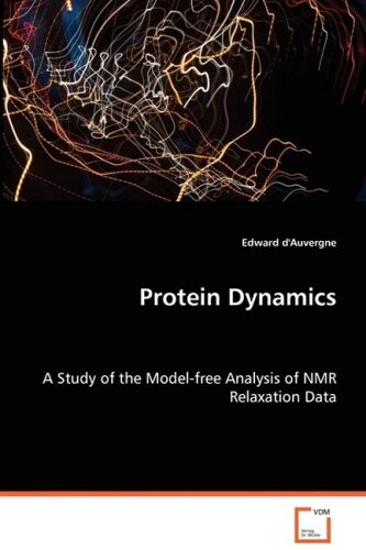 Protein Dynamics - A Study of the Model-free Analysis of NMR Relaxation Data