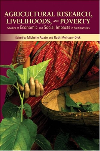 Agricultural research, livelihoods, and poverty : studies of economic and social impacts in six countries