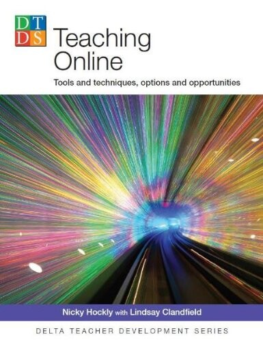 Teaching Online - Hockly, Nicky & Clandfield, Lindsay