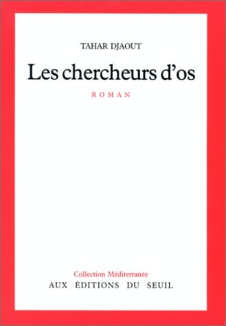 Les chercheurs d'os: Roman (Collection Mediterranee) (French Edition)