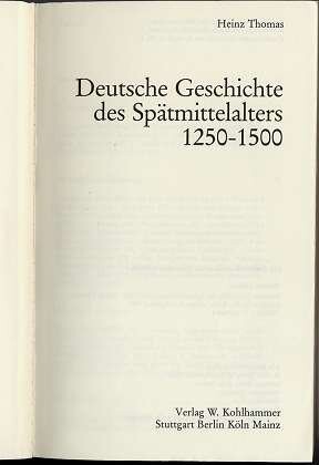Deutsche Geschichte des Spätmittelalters : 1250-1500