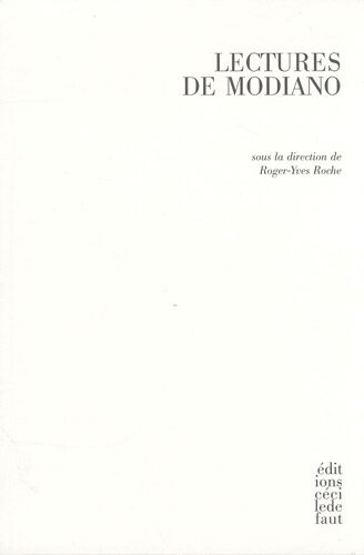 Lectures de Modiano (French Edition)