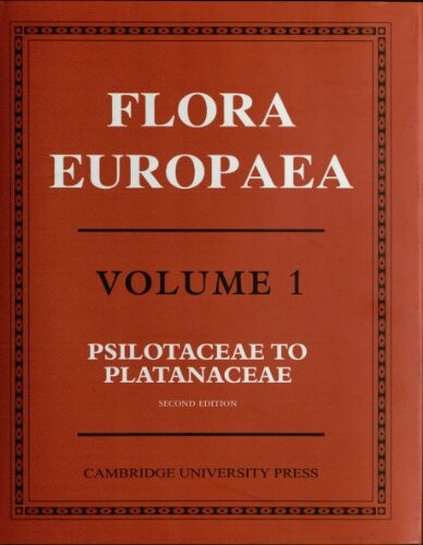 Flora Europaea. Volume 1, Psilotaceae to Plantaceae