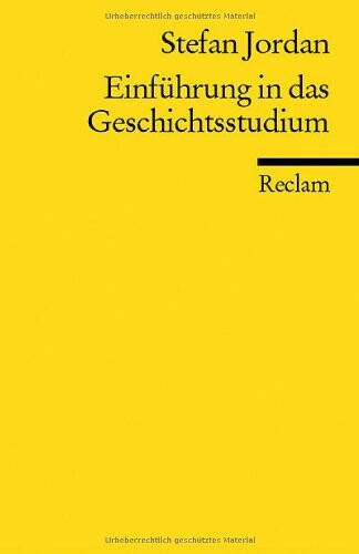 Einführung in das Geschichtsstudium