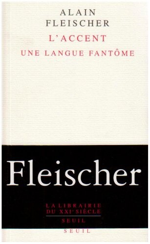 L'accent : une langue fantôme