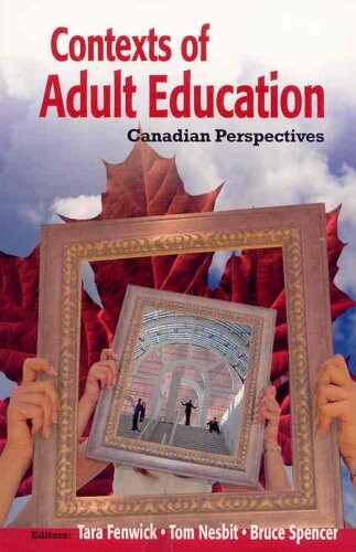 Contexts of Adult Education: Canadian Perspectives