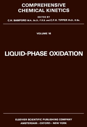 Liquid Phase Oxidation, Volume 16 (Comprehensive Chemical Kinetics)