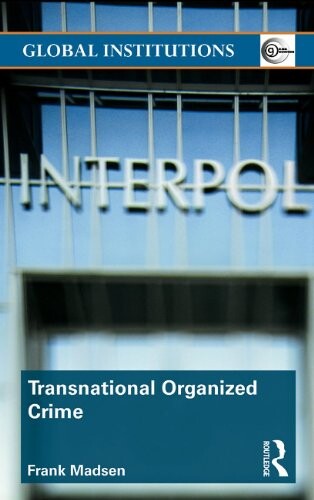 Transnational Organized Crime (Global Institutions)