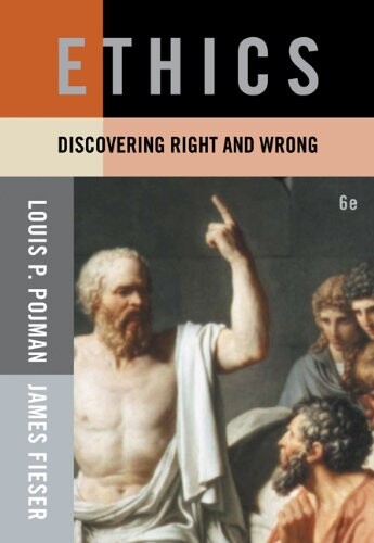 Cengage Advantage Books: Ethics: Discovering Right and Wrong