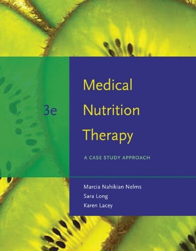 Medical nutrition therapy : a case study approach