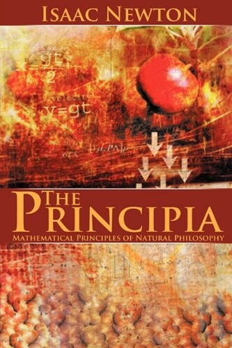 The Principia : Mathematical principles of natural philosophy