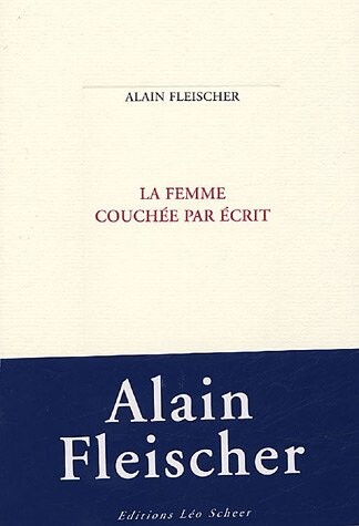 La femme couchÃ©e par Ã©crit (French Edition)