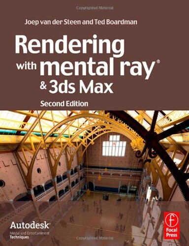Rendering with mental ray and 3Ds Max