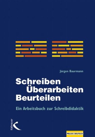 Schreiben, Überarbeiten, Beurteilen