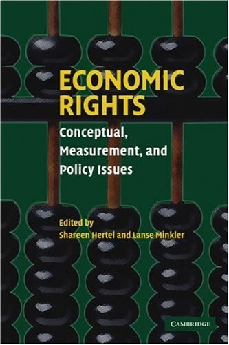 Economic Rights: Conceptual, Measurement, and Policy Issues