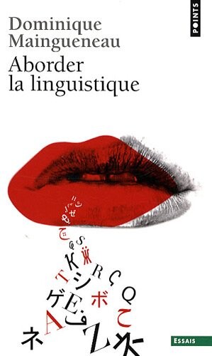 Aborder la linguistique (French Edition)
