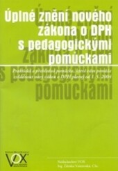 Úplné znění nového zákona o DPH s pedagogickými pomůckami