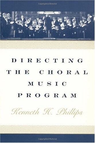 Directing the Choral Music Program