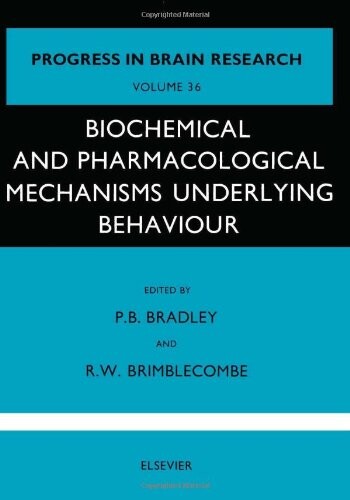 Biochemical and pharmacological mechanisms underlying behaviour