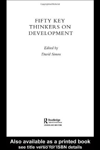 Fifty Key Thinkers on Development (Routledge Key Guides)