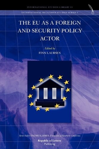 The EU as a Foreign and Security Policy Actor