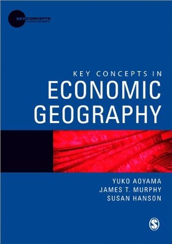 Key concepts in economic geography