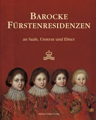 Barocke Fürstenresidenzen