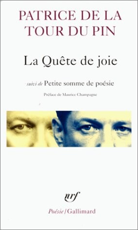 La Quête de Joie: Suivi de Petite somme de poésie