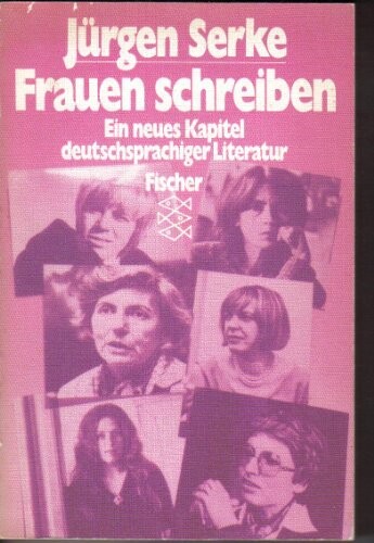 Frauen schreiben : ein neues Kapitel deutschsprachiger Literatur