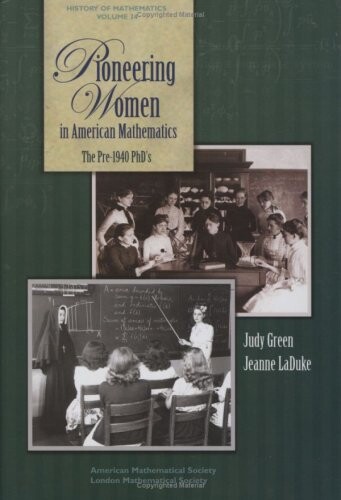Pioneering women in American mathematics : the pre-1940 PhD's