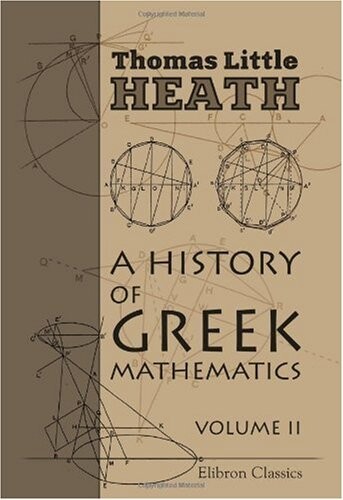 A History of Greek Mathematics: Volume 2. From Aristarchus to Diophantus