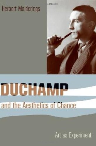 Duchamp and the aesthetics of chance : art as experiment