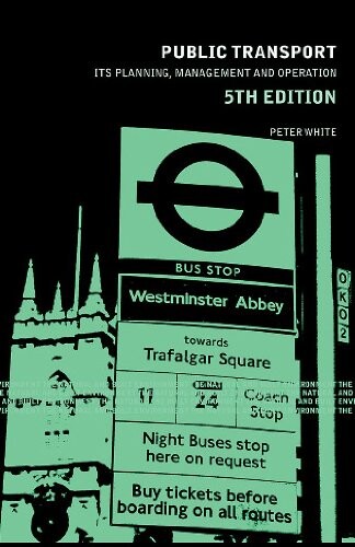 Public transport : its planning, management and operation