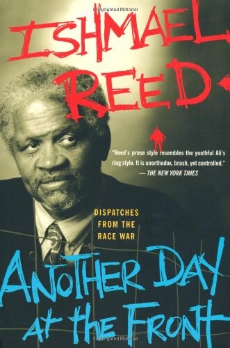 Another Day At The Front: Dispatches From The Race War