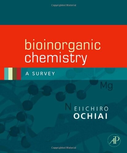 Bioinorganic Chemistry: A Survey