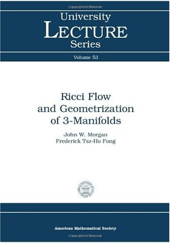 Ricci Flow and Geometrization of 3-Manifolds (University Lecture Series)
