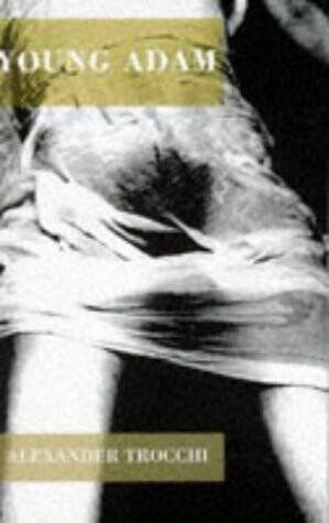 Young Adam (A Rebel Inc. Classic)