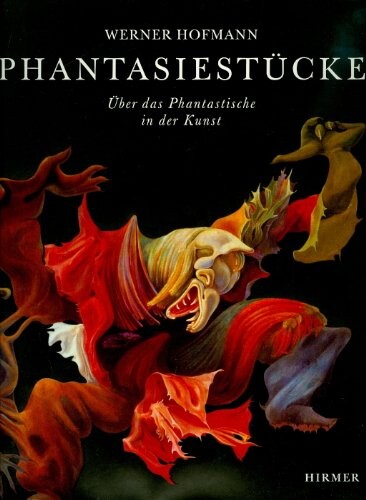Phantasiestücke : über das Phantastische in der Kunst