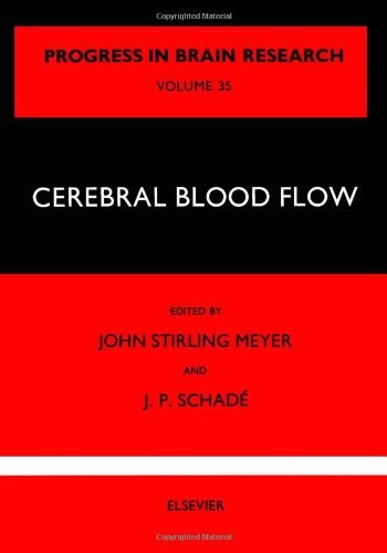 Cerebral Blood Flow, Volume 35 (Progress in Brain Research)