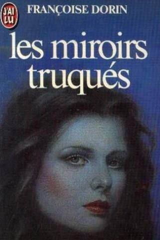 Les Miroirs Truques (French Edition)