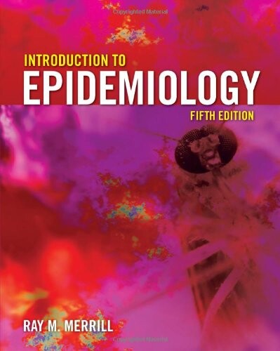 Introduction to Epidemiology, Fifth Edition