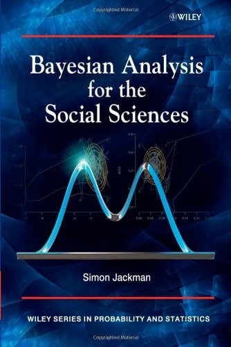 Bayesian Analysis for the Social Sciences (Wiley Series in Probability and Statistics)