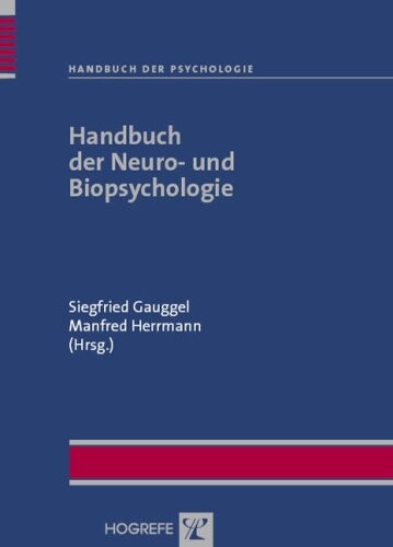 Handbuch der Psychologie: Handbuch der Neuro- und Biopsychologie: BD 8