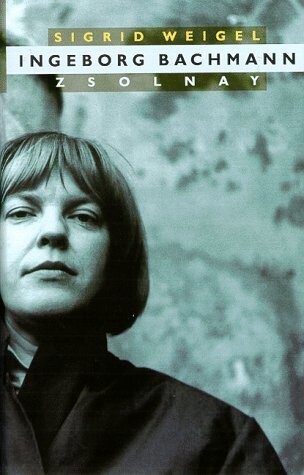 Ingeborg Bachmann. Hinterlassenschaft unter Wahrung des Briefgeheimnisses.
