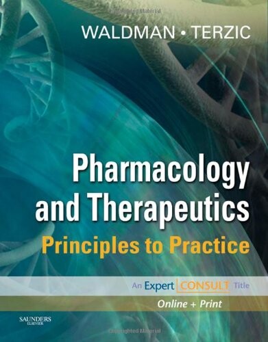 Pharmacology and Therapeutics: Principles to Practice, Expert Consult - Online and Print (Expert Consult Title: Online + Print)