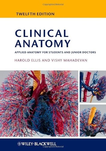 Clinical Anatomy: Applied anatomy for students and junior doctors