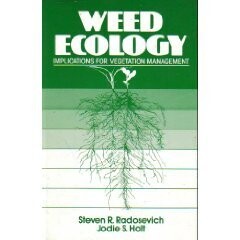 Weed Ecology: Implications for Vegetation Management