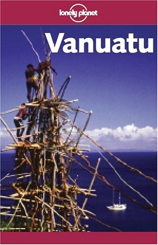 Lonely Planet Vanuatu (Lonely Planet Vanuatu & New Caledonia)